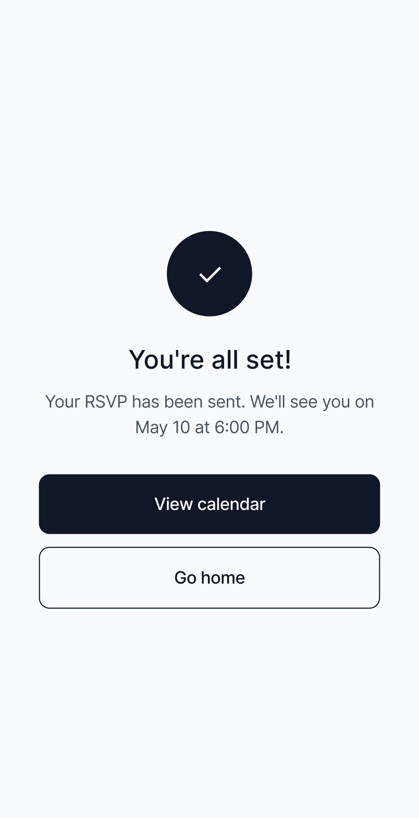 Confirmation screen: an all-set message with the event date and buttons to view the calendar or go home.