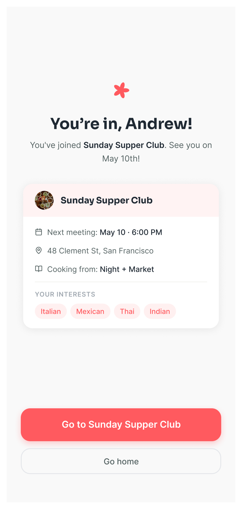 Confirmation screen: You are in, with the joined club card showing the next meeting and the member interests.